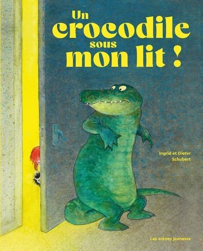 &laquo;&nbsp;Un crocodile sous mon lit&nbsp;&raquo;